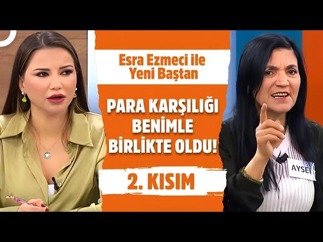 Esra Ezmeci ile Yeni Baştan 2. Kısım | 6 Mart 2025