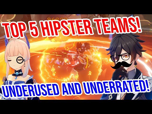 Top 5 HIPSTER and OFF META Teams in Genshin Impact!