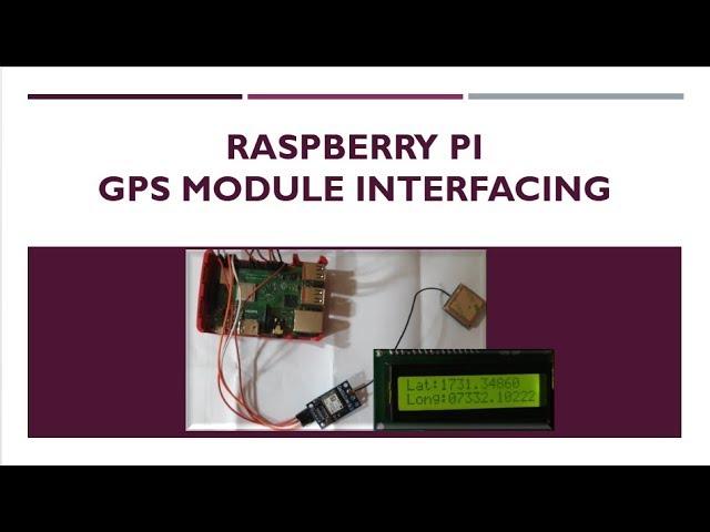 Raspberry Pi GPS Module Interfacing