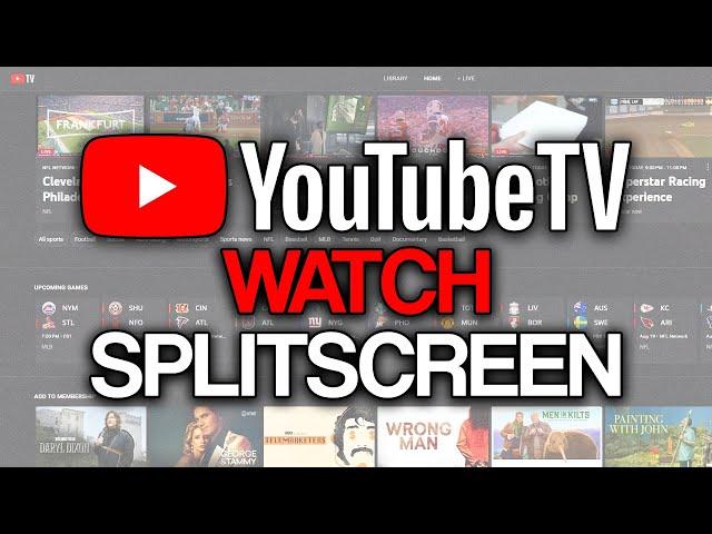 How to Watch Split Screen on YouTube TV (2024) - Full Guide