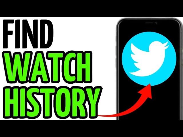 HOW TO FIND X WATCH HISTORY!