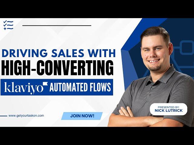 How to Drive Sales with High Converting Klaviyo Automated Flows Webinar | Klaviyo Email Marketing