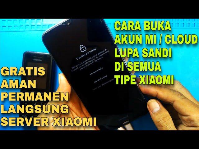 Terbaru 2024 Membuka Akun MI / Mi Cloud Lupa Sandi Dan Terkunci Semua Tipe Xiaomi Gratis