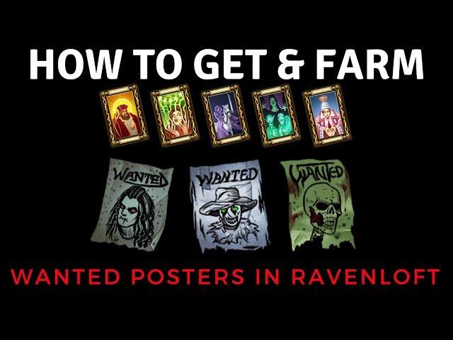 How To Get & Where To Farm Wanted Posters In Neverwinter Ravenloft Mod 14