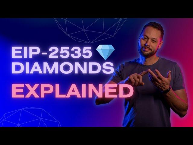  Ethereum Diamonds - EIP-2535 Multi Facet Proxy 