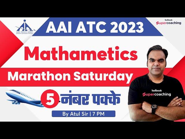 AAI ATC Maths Lectures 2023 | Complete Marathon Series | Math for AAI ATC 2023 | By Atul Sir