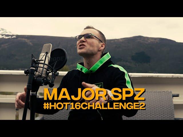 MAJOR SPZ #hot16challenge2