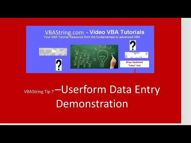 VBAString Tip 7: Userform Data Entry Demonstration