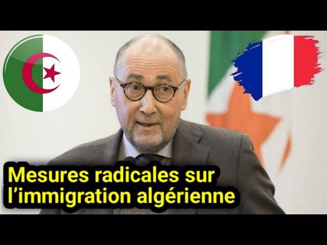 Xavier Driencourt Propose des Mesures Controversées pour Limiter l'Immigration Algérienne en France