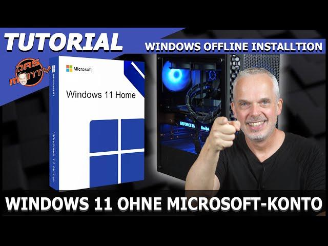 Windows 11 ohne Microsoft Konto installieren | Offlineinstallation ohne Internet Tutorial | DasMonty