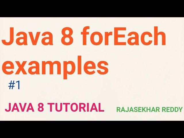 #1 Java 8 forEach examples | forEach and Map | forEach and List | forEach and Set | Java 8 Tutorials