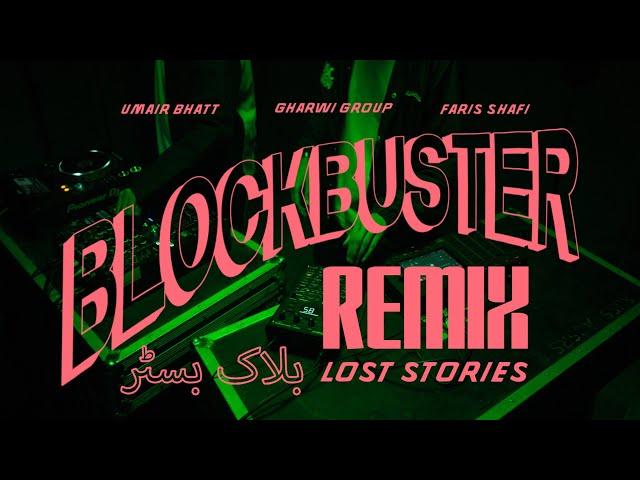 Blockbuster (Lost Stories Remix) | Coke Studio Season 15 | Faris Shafi x Umair Butt x Gharwi Group