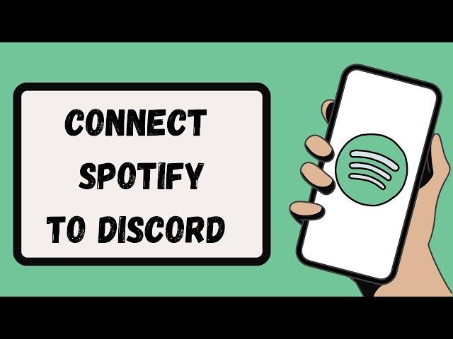 How to Connect Spotify to Discord?