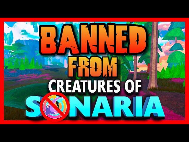 I was BANNED From Creatures of Sonaria...