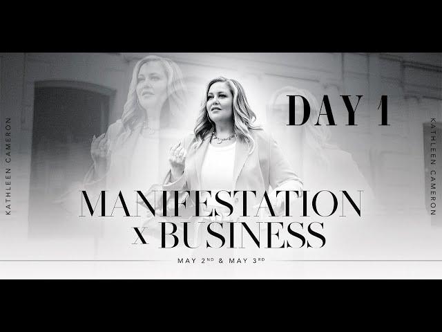 DAY 1 • Manifestation meets Business 2024 with Kathleen Cameron