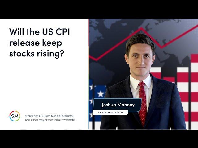 Will the US CPI release keep stocks rising?
