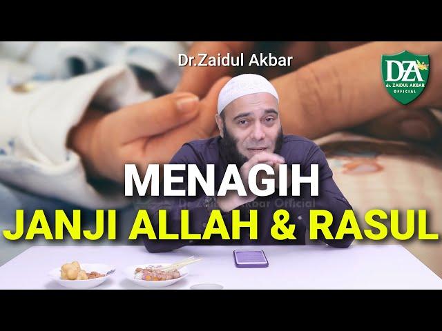 Menagih Janji Allah dan Rasul - dr. Zaidul Akbar Official