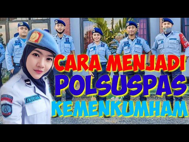 CARA MENJADI POLSUSPAS  | CARA MENJADI SIPIR PENJARA | RANGKAIAN TES POLSUSPAS | TES PENJAGA TAHANAN