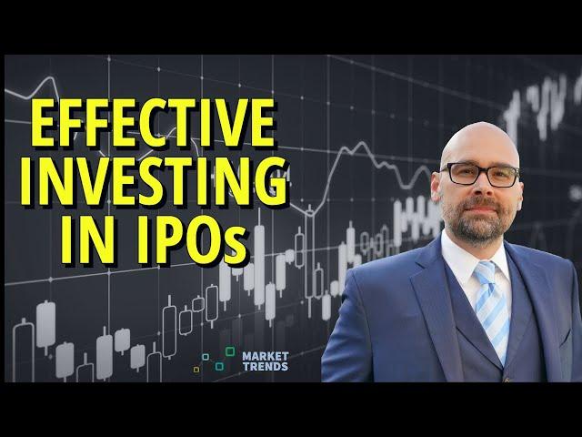 How To Effectively Invest in IPO's