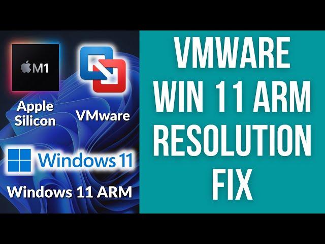 How To Change VMware Fusion Resolution Windows 11 ARM Fullscreen