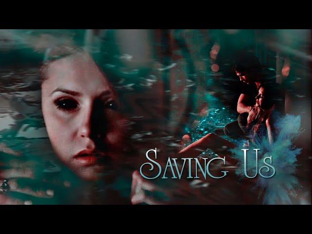 Damon & Elena ~ Saving us