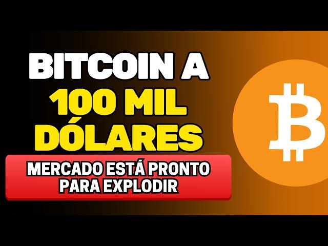 BITCOIN ESTÁ PRONTO PARA EXPLODIR E BUSCAR 100 MIL DÓLARES POR UNIDADE !!