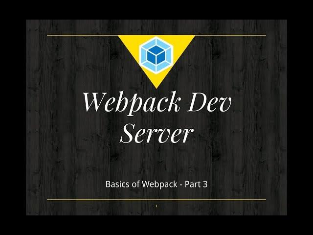 #3 Webpack Dev Server | Install and Run | HTML Webpack Plugin | Webpack Basics Tutorial