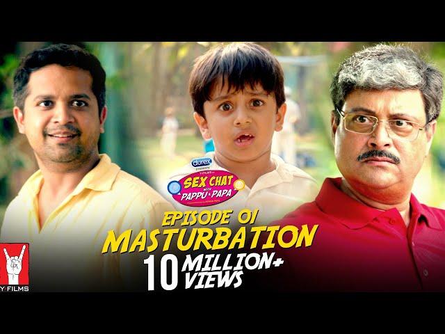 Se× Chat with Pappu & Papa | Episode 01 | Masturbation | Se× Education