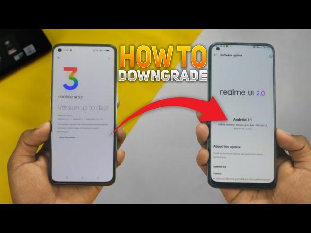 How To Downgrade Realme Ui 3.0 To Realme Ui 2.0 Android 11 | 100% Working Trick !