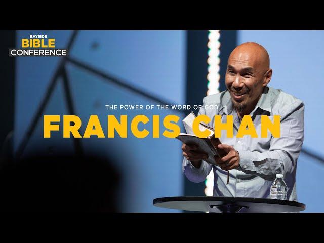 Francis Chan Bible Conference | Bayside Church