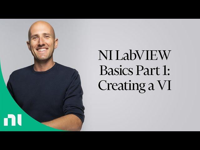 NI LabVIEW Basics Part 1: Creating a VI