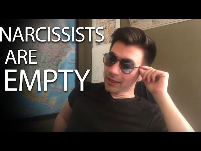 The Narcissist is completely empty