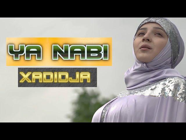 أجمل أنشوده عن النبي (محمد) ﷺ | Xadidja Magomedova - Ya Nabi [Mashup]