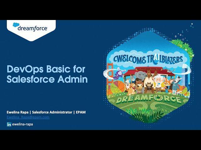 DevOps Basics for Salesforce Admins | Dreamforce 2023