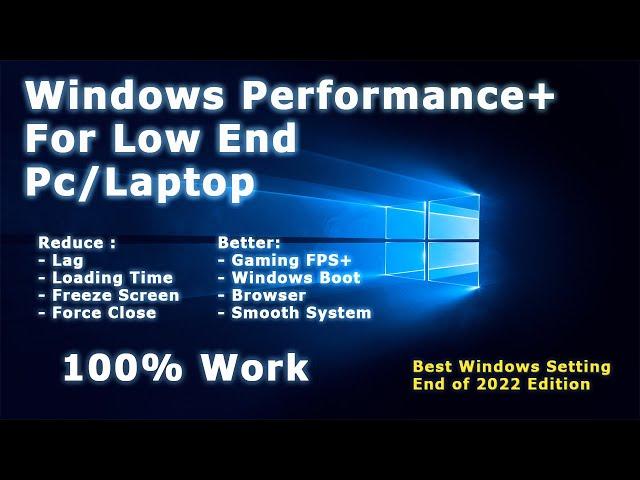 Faster Your Low End Pc/Laptop - Windows 10 Setting For Better Performance.