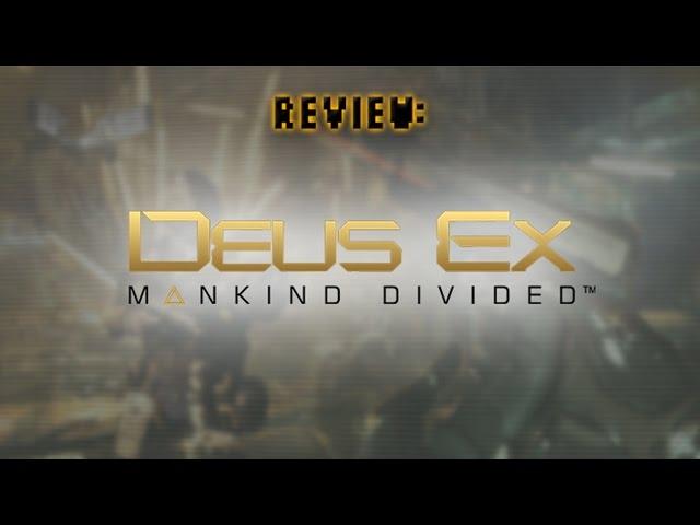 Review: Deus Ex: Mankind Divided