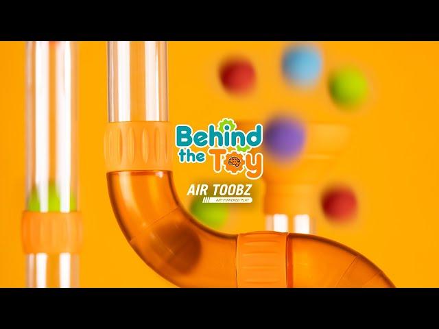 Behind the Toy: Air Toobz