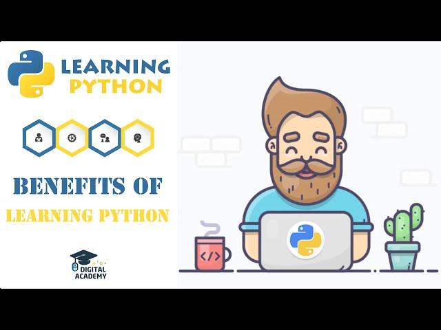 Benefits of Learning Python: Easy, Free, Library & Community - Python Tutorial for Beginners