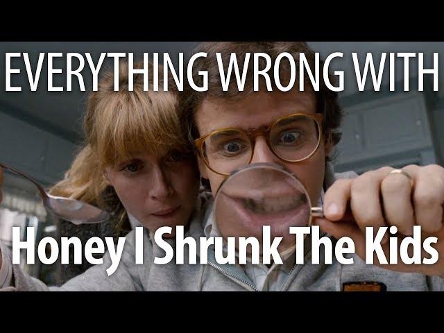 Everything Wrong With Honey I Shrunk The Kids