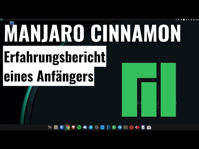 Manjaro mit dem Cinnamon-Desktop - Erfahrungsbericht eines Linux Anfängers