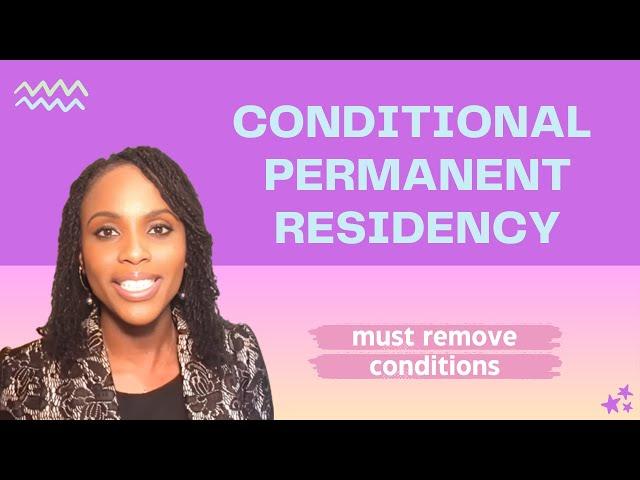 CONDITIONAL PERMANENT RESIDENCY