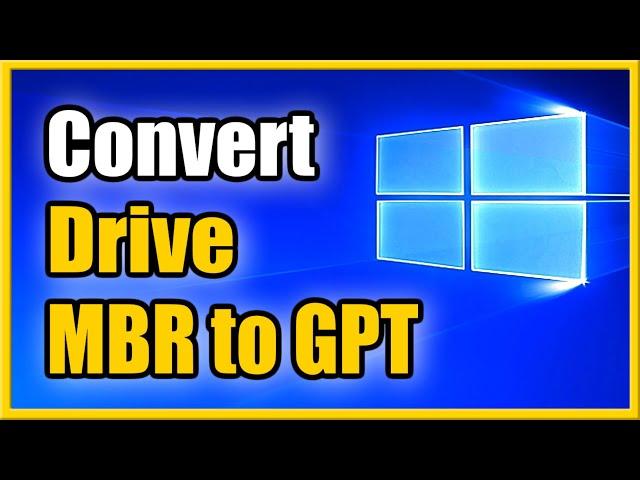 How to Convert MBR to GPT for Free on Windows 10 without Losing Data (Easy Method)