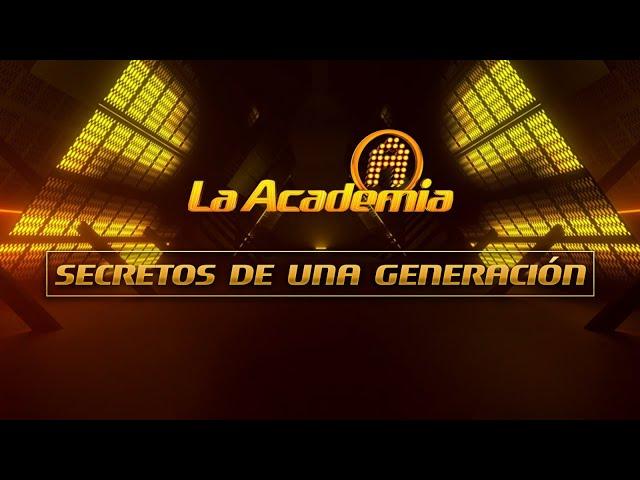 La Academia: Secretos de una generación