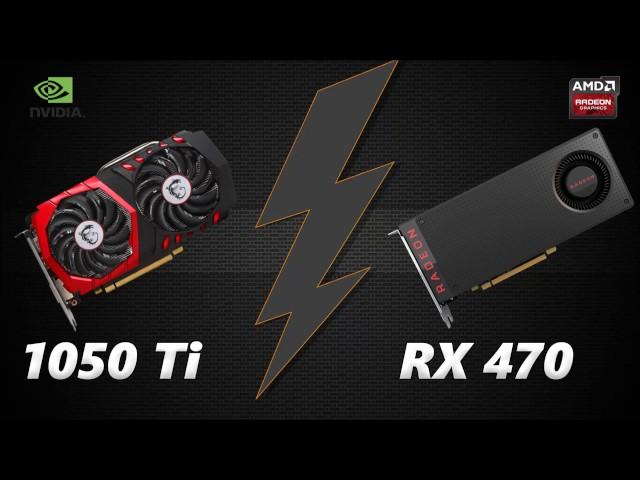 GTX 1050 Ti vs RX 470 Gaming Benchmarks