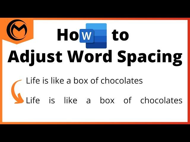 How to Adjust the Spacing Between Words in Microsoft Word