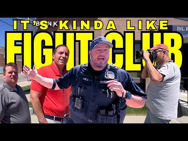 “IT’S KINDA LIKE FIGHT CLUB” - First Amendment Audit