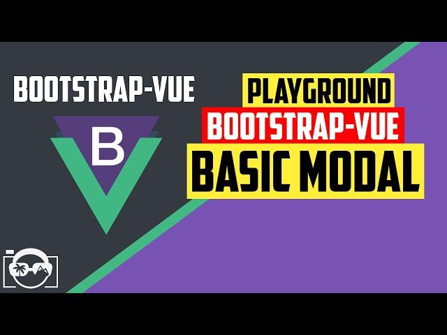 Playground with basic modal in bootstrap-vue for vuejs - bootstrap-vue tutorial