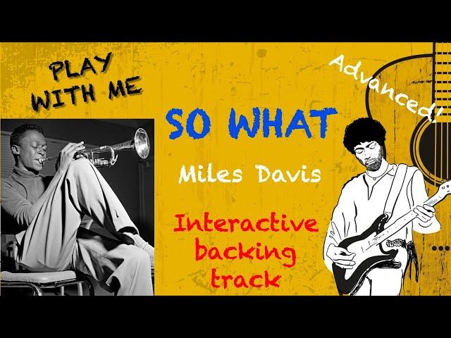 SO WHAT (Miles Davis) - Jazz interactive backing track - Intermediate