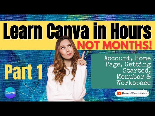 FREE CANVA COURSE LEARN CANVA FUNDAMENTALS - PART 1 GETTING STARTED