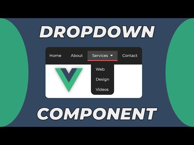 VueJS Dropdown Component | A VueJS Basics Tutorial